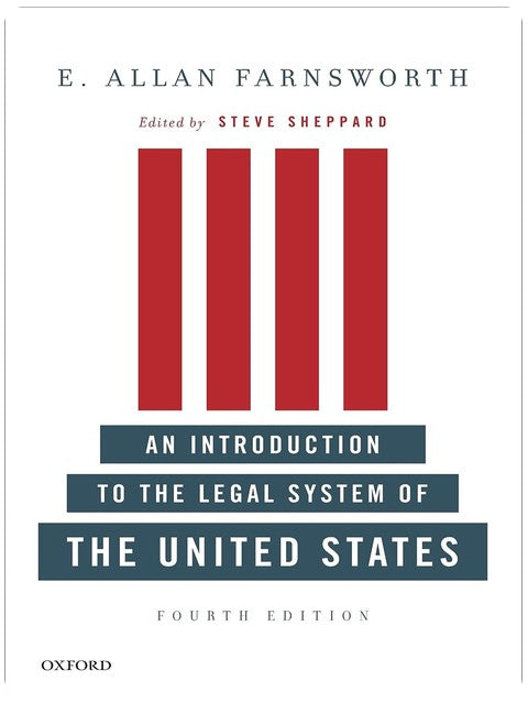 An Introduction to the Legal System of the United States, Fourth Edition