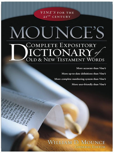 Dictionnaire Expositif Complet des Mots de l'Ancien et du Nouveau Testament de Mounce