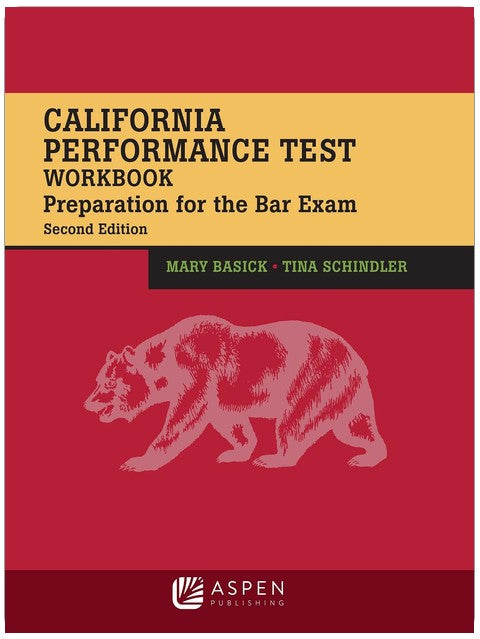 California Performance Test Workbook: Preparation for the Bar Exam (Bar Review)