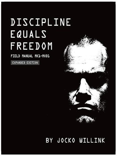 Discipline Equals Freedom: Field Manual Mk1-MOD1