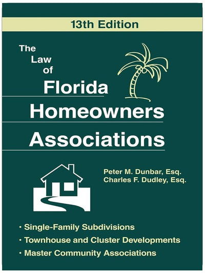 Das Recht der Homeowners Associations in Florida, 13. Aufl.