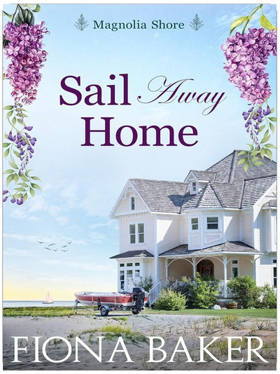 Sail Away Home (Magnolia Shore, Buch 2)