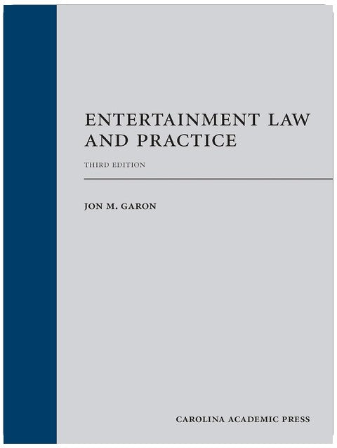 Entertainment Law and Practice, Dritte Auflage
