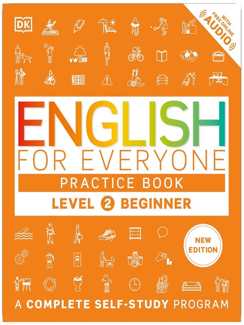 English for Everyone: Level 2 Übungsbuch – Englisch für Anfänger: ESL Arbeitsbuch, Interaktives Englischlernen für Erwachsene