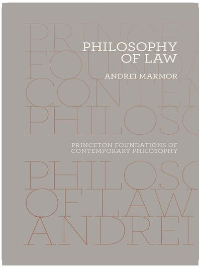 Rechtsphilosophie (Princeton Foundations of Contemporary Philosophy)
