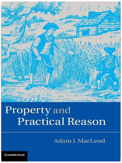 La propriété et la raison pratique