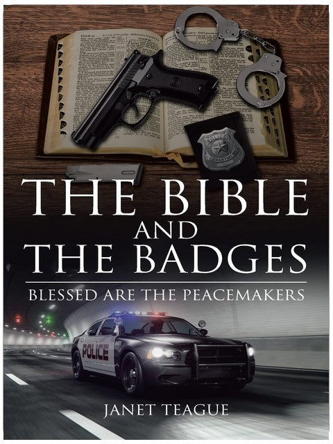 The Bible and the Badges: Blessed are the Peacemakers