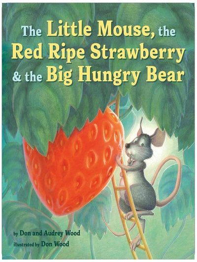 La petite souris, la fraise rouge et mûre, et le grand ours affamé : Une histoire de souris classique sur le partage et la surprise pour les enfants (4-8 ans)
