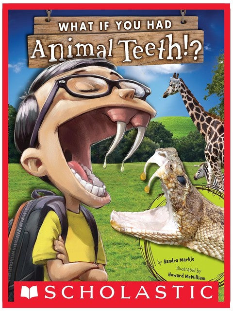 Et si tu avais des dents d'animaux ? (Et si tu avais... ?)