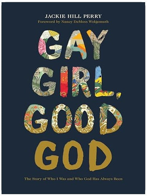 Gay Girl, Good God: The Story of Who I Was, and Who God Has Always Been