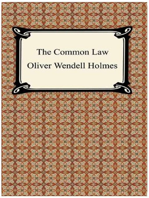 Das Common Law [mit biographischer Einleitung]