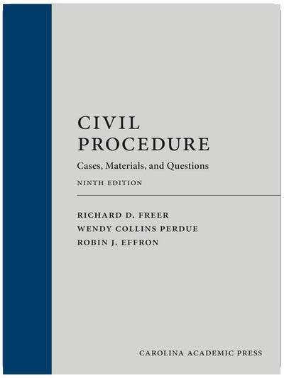 Civil Procedure: Cases, Materials, and Questions
