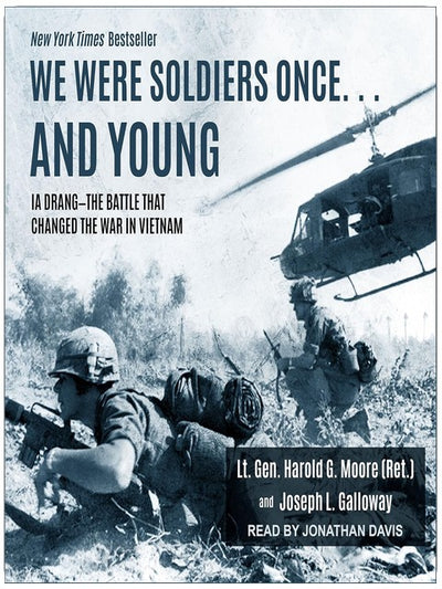 Wir waren doch allemal jung: Ia Drang – Die Schlacht, die den Vietnamkrieg veränderte