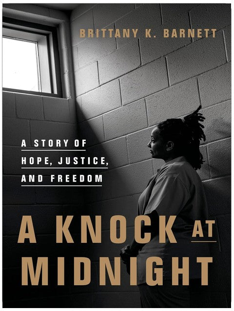 A Knock at Midnight: A Story of Hope, Justice, and Freedom