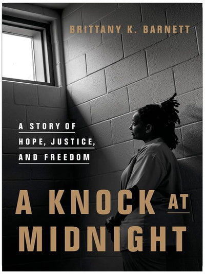 A Knock at Midnight: A Story of Hope, Justice, and Freedom