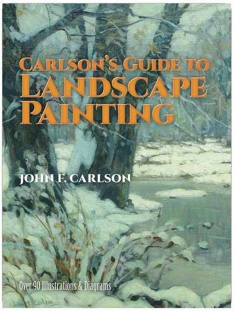 Le guide de Carlson pour la peinture de paysage
