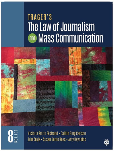 Trager′s The Law of Journalism and Mass Communication