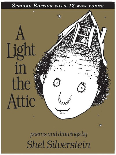 A Light in the Attic with 12 Extra Poems