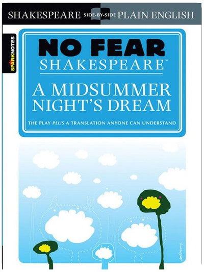 A Midsummer Night's Dream, No Fear Shakespeare Side-by-Side Plain English