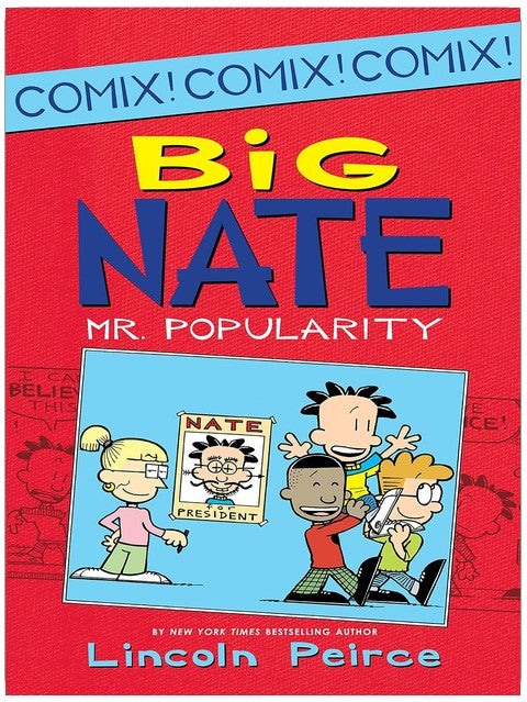 Big Nate: Mr. Popularität: Ein witziges Comicbuch über Schule, Popularität und Freundschaft für Kinder (8-12 Jahre) (Big Nate Comix 4)