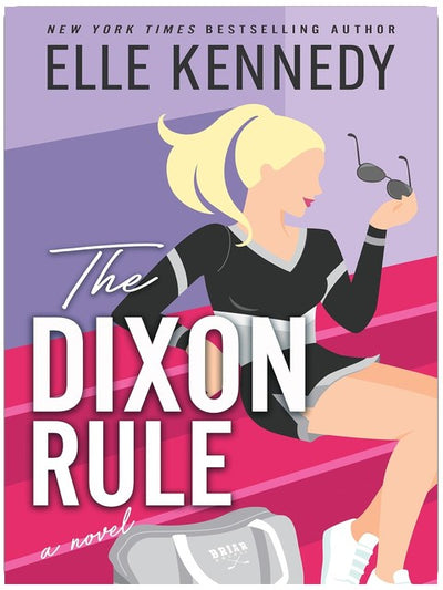 La règle de Dixon (Campus Diaries, tome 2)