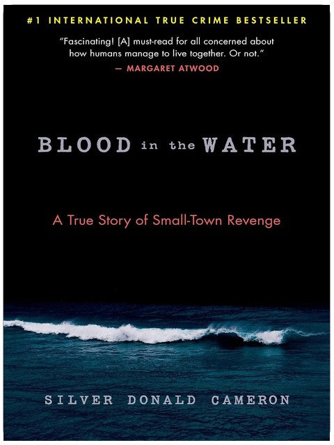 Blood in the Water: A True Story of Small-Town Revenge