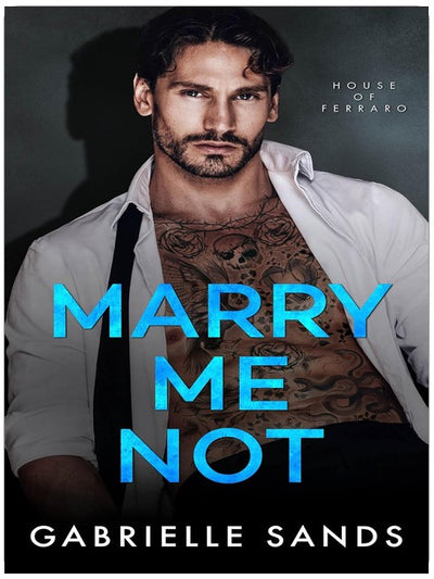 Épouse-moi pas : Une romance mafieuse de mariage arrangé (La maison Ferraro, livre 2)