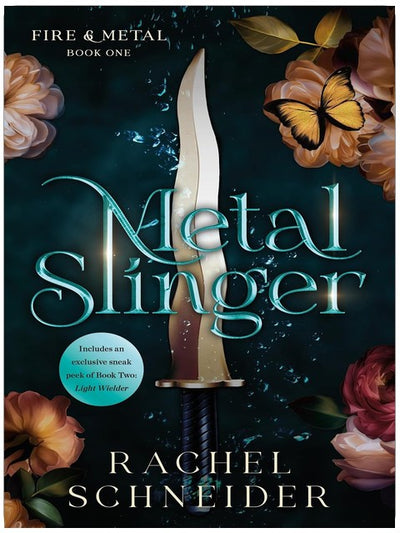 Metal Slinger: Fire & Metal: Book One