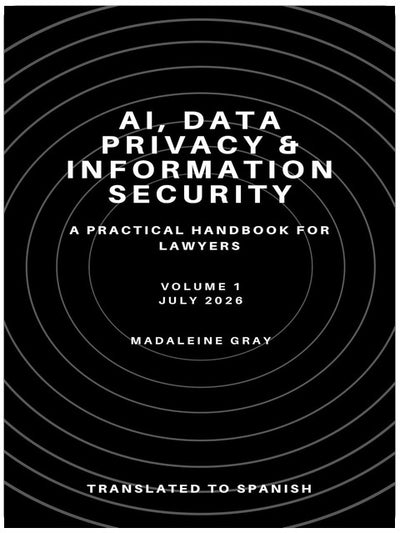 AI, Data Privacy, and Information Security: A Practical Handbook for Lawyers: (Spanish Version)
