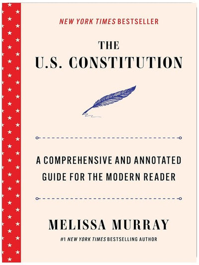 La Constitution américaine : un guide complet et annoté pour le lecteur moderne