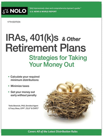 IRAs, 401(k)s & Other Retirement Plans: Strategies for Taking Your Money Out