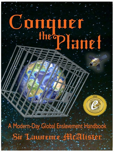 Conquérir la Planète : Un guide d’asservissement mondial des temps modernes