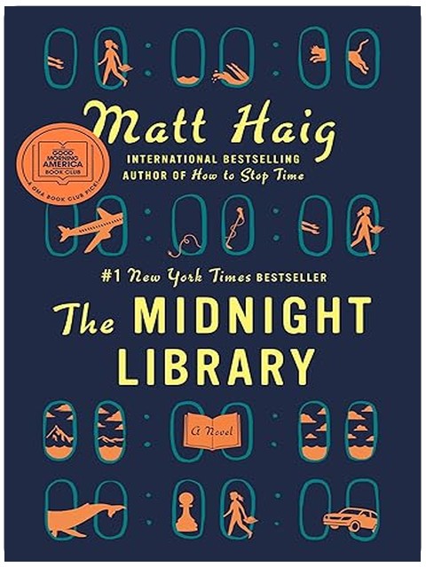 The Midnight Library: A GMA Book Club Pick: A Novel (The Midnight World)