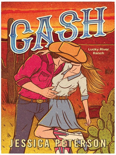 Cash (Lucky River Ranch, tome 1)