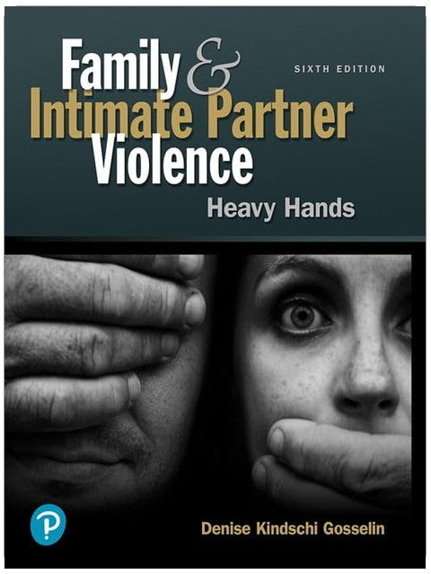 Family and Intimate Partner Violence: Heavy Hands (What's New in Criminal Justice)