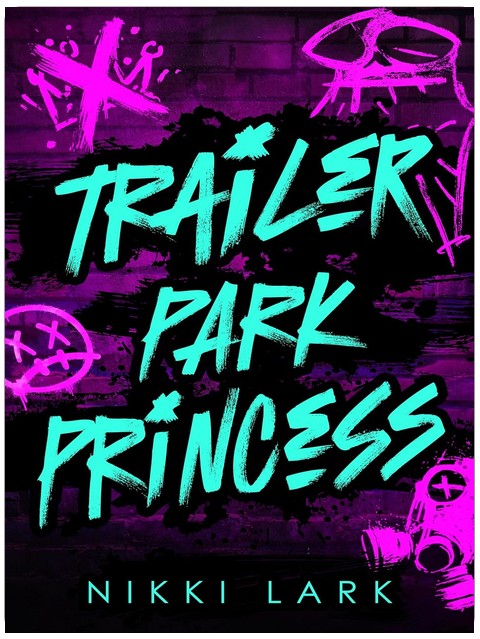 La Princesse du Mobil-Home (Les Psychos du Mobil-Home, tome 1)
