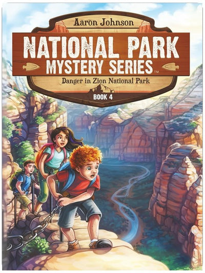 Danger dans le Parc National de Zion : Une aventure mystérieuse (Série Mystère du Parc National)