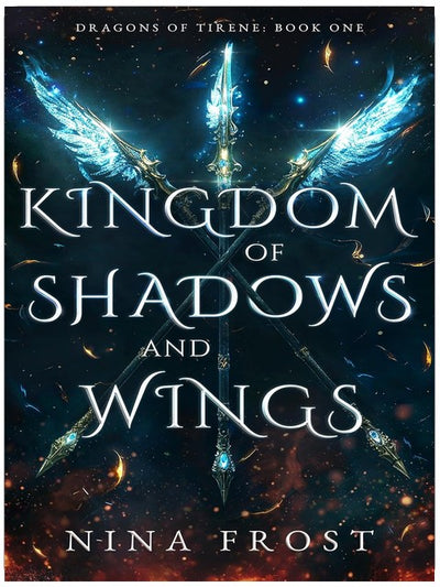 Kingdom of Shadows and Wings (Dragons of Tirene Book 1)