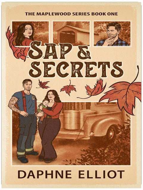 Sap & Secrets: A Surprise Baby Firefighter Romance (Maplewood Book 1)