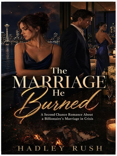Le mariage qu'il a brûlé : une seconde chance romantique pour un mariage de milliardaire en crise (La rédemption d'un milliardaire repentant)