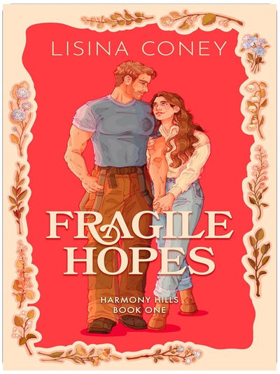 Espoirs fragiles (Harmony Hills – Tome 1)