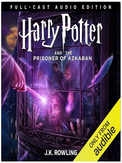 Harry Potter und der Gefangene von Askaban (Hörspiel-Komplettfassung)