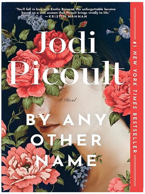 By Any Other Name: A Novel