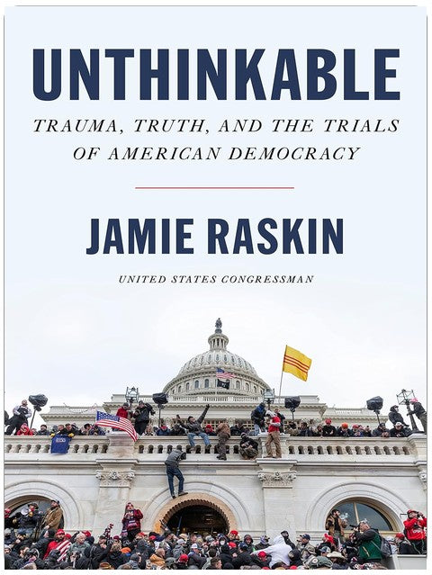 Undenkbar: Trauma, Wahrheit und die Prüfungen der amerikanischen Demokratie