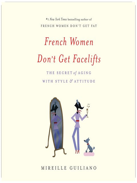 Les Françaises ne se font pas de liftings : Le secret de vieillir avec style et attitude