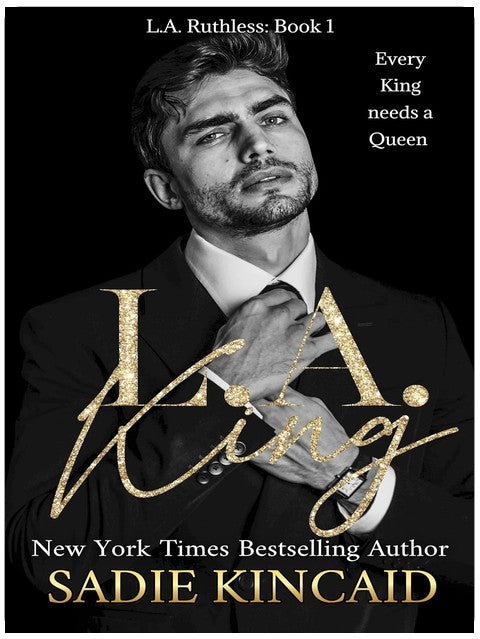 LA King : LA Ruthless (LA Ruthless, Band 1)
