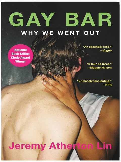 Gay Bar: Why We Went Out