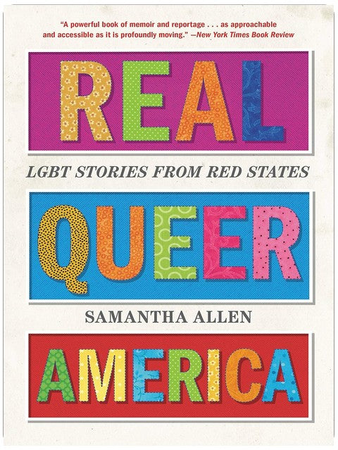 Real Queer America: LGBT Stories from Red States