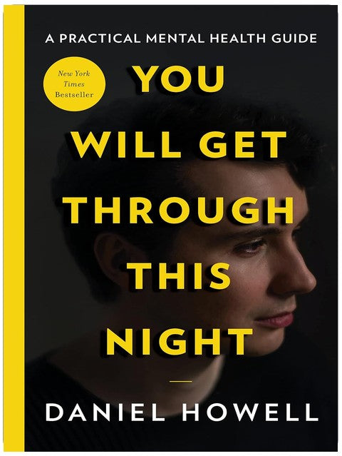 Vous vous en sortirez cette nuit : Le guide à succès du New York Times pour la santé mentale, l'espoir et apprendre à s'épanouir