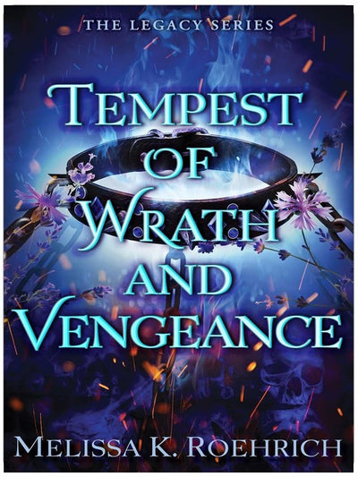 Tempest of Wrath and Vengeance (The Legacy Book 3)